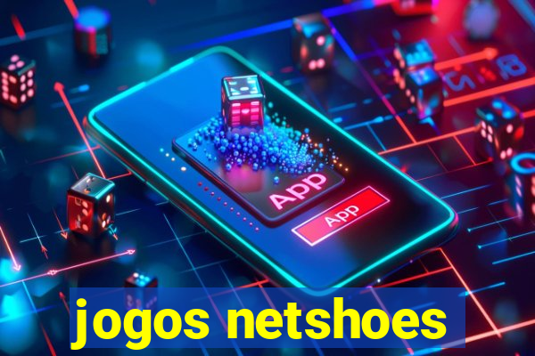 jogos netshoes